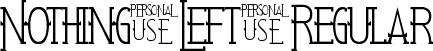 Nothing Left Regular font - Nothing Left DEMO.ttf