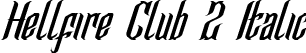 Hellfire Club 2 Italic font - Hellfire Free Font.ttf