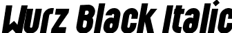 Wurz Black Italic font - Wurz-black-italic.otf