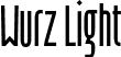 Wurz Light font - Wurz-light.otf