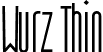 Wurz Thin font - Wurz-thin.otf