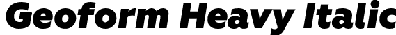 Geoform Heavy Italic font - Geoform-HeavyItalic.otf