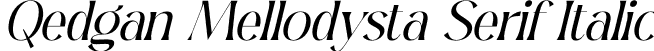 Qedgan Mellodysta Serif Italic font - Qedgan-Mellodysta-Serif-Italic.otf