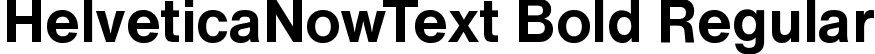 HelveticaNowText Bold Regular font - helveticanowtext-bold-demo.ttf