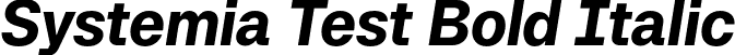 Systemia Test Bold Italic font - SystemiaTest-BoldItalic-BF656e8690d8a31.otf