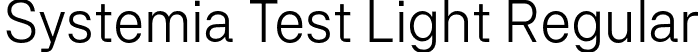 Systemia Test Light Regular font - SystemiaTest-Light-BF656e86915a117.otf