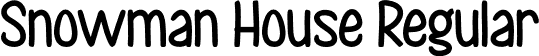 Snowman House Regular font - SnowmanHouse.otf