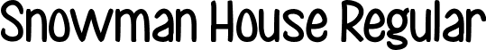 Snowman House Regular font - SnowmanHouse.ttf