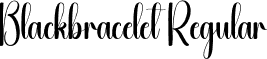 Blackbracelet Regular font - Blackbracelet.otf