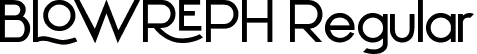 BLOWREPH Regular font - blowreph-mlqgv.ttf