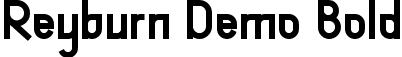 Reyburn Demo Bold font - ReyburnDemoBold.ttf