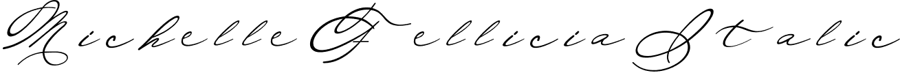 Michelle Fellicia Italic font - Michelle Fellicia Italic.ttf