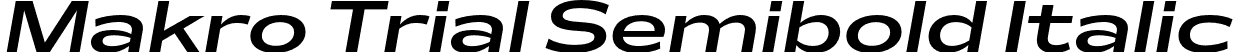 Makro Trial Semibold Italic font - MakroTrial-SemiboldItalic.otf