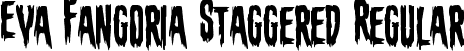 Eva Fangoria Staggered Regular font - evafangoriastag.ttf
