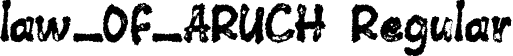 law_OF_ARUCH Regular font - law_OF_ARUCH.otf