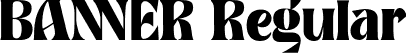 BANNER Regular font - BANNER.otf