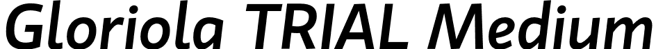 Gloriola TRIAL Medium font - GloriolaTRIAL-MediumItalic.otf