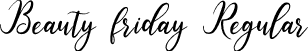 Beauty friday Regular font - BeautyFriday-ywwqe.otf