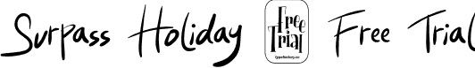 Surpass Holiday - Free Trial font - Surpass Holiday - Free Trial.ttf