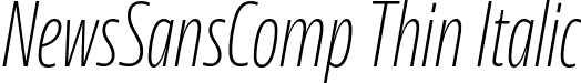 NewsSansComp Thin Italic font - NewsSansComp-ThinItalic.ttf
