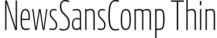 NewsSansComp Thin font - NewsSansComp-Thin.ttf