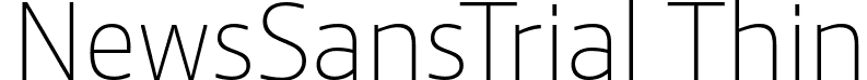 NewsSansTrial Thin font - NewsSansTrial-Thin.ttf