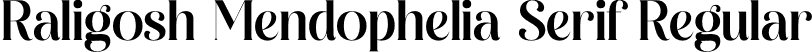 Raligosh Mendophelia Serif Regular font - Raligosh-Mendophelia-Serif.otf