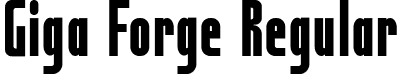 Giga Forge Regular font - Giga Forge.ttf