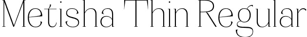 Metisha Thin Regular font - Adhesian-Thin.otf