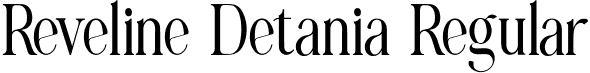 Reveline Detania Regular font - Reveline-Detania-Regular.240305-1508.ttf