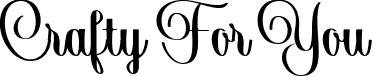 Crafty For You font - Crafty For You.ttf