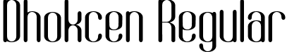 Dhokcen Regular font - dhokcenregular-yqe62.ttf