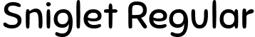 Sniglet Regular font - Sniglet-Regular.ttf