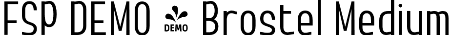 FSP DEMO - Brostel Medium font - Fontspring-DEMO-brostel-medium.otf