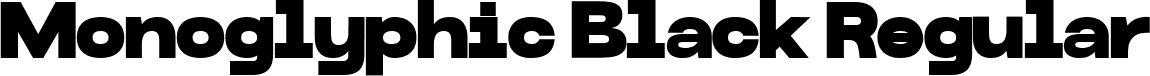 Monoglyphic Black Regular font - Monoglyphic Black.ttf