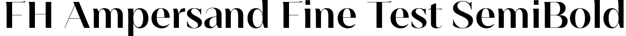 FH Ampersand Fine Test SemiBold font - FHAmpersandFineTest-SemiBold.otf