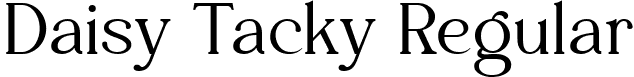 Daisy Tacky Regular font - DaisyTacky-Regular.ttf