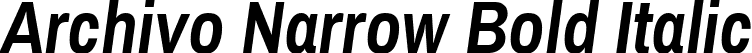 Archivo Narrow Bold Italic font - ArchivoNarrow-BoldItalic.ttf