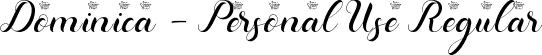 Dominica - Personal Use Regular font - Dominica Calligraphy.ttf