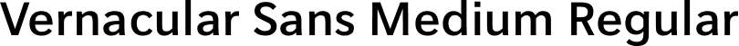 Vernacular Sans Medium Regular font - VernacularSans-Medium.otf