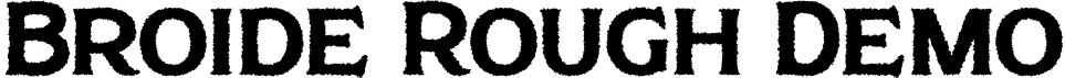 Broide Rough Demo font - BroideRough-Regular_demo.otf