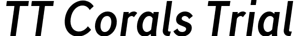 TT Corals Trial font - TT Corals Trial Bold Italic.otf