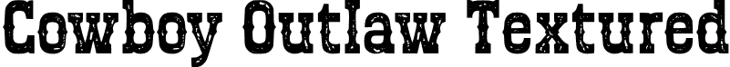 Cowboy Outlaw Textured font - cowboyoutlawtextured-bljev.otf