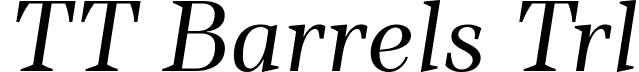 TT Barrels Trl font - TT-Barrels-Trial-Italic.ttf