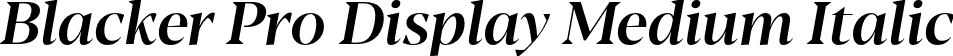 Blacker Pro Display Medium Italic font - Zetafonts - Blacker Pro Display Medium Italic.otf