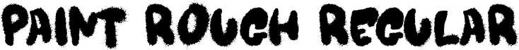 Paint Rough Regular font - Paint Rough.ttf