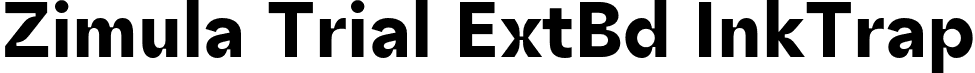 Zimula Trial ExtBd InkTrap font - ZimulaTrial-TrialExtBdInkTrap.otf