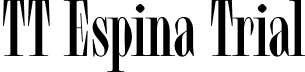 TT Espina Trial font - TT-Espina-Trial-Black.ttf