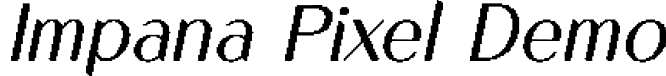 Impana Pixel Demo font - ImpanaPixel-Regular.otf