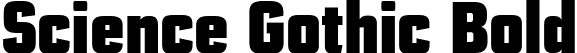 Science Gothic Bold font - ScienceGothic-BoldUltCnd.ttf